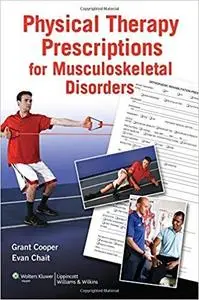 Physical Therapy Prescriptions for Musculoskeletal Disorders