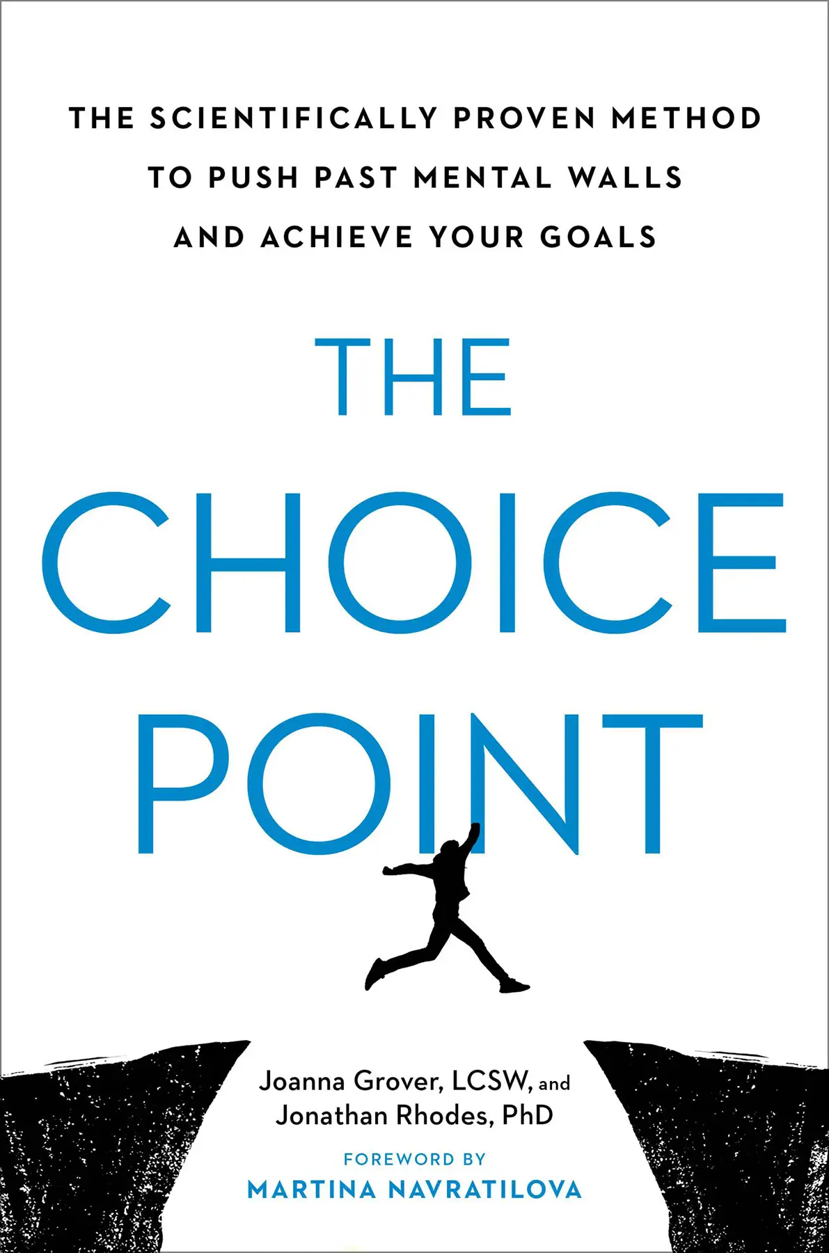 the-choice-point-the-scientifically-proven-method-to-push-past-mental