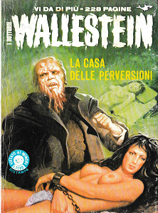 Wallestein - Volume 34 - La Casa Delle Perversioni