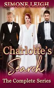 «Charlotte's Search – The Complete Series» by Simone Leigh