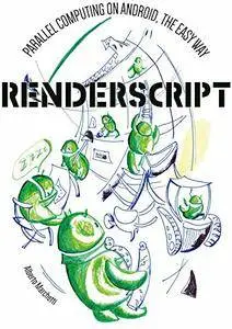 RenderScript: parallel computing on Android, the easy way