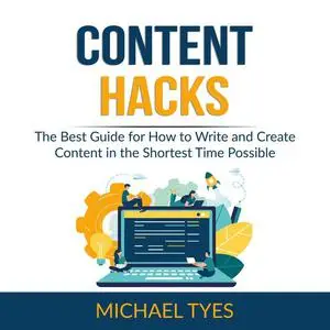 «Content Hacks» by Michael Tyes