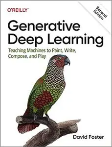 Generative Deep Learning, 2nd Edition