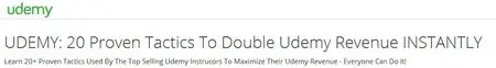 UDEMY: 20 Proven Tactics To Double Udemy Revenue INSTANTLY
