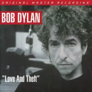 Bob Dylan - Love and Theft (2001) [MFSL, 2017]