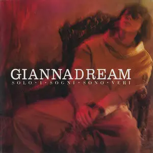 Gianna Nannini - Giannadream : Solo I Sogni Sono Veri (2009) 