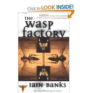 The Wasp Factory: A Novel - Iain Banks