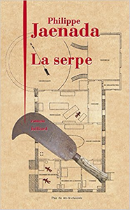 La Serpe - Philippe Jaenada