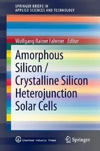 Amorphous Silicon / Crystalline Silicon Heterojunction Solar Cells (Repost)
