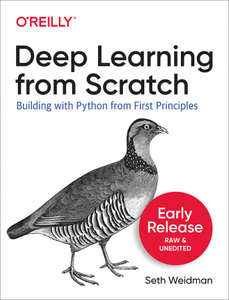 Deep Learning from Scratch [Early Release]