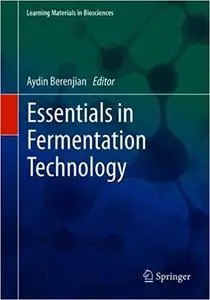 Essentials in Fermentation Technology