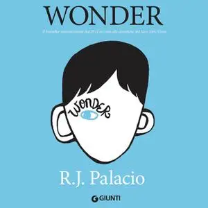 «Wonder» by R.J. Palacio