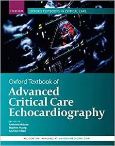 Oxford Textbook of Advanced Critical Care Echocardiography (Repost)