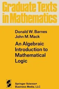 An Algebraic Introduction to Mathematical Logic (Repost)