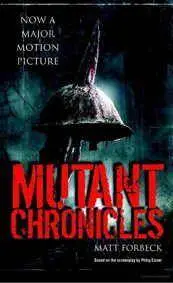 Mutant Chronicles - Matt Forbeck