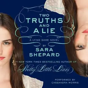 «Two Truths and a Lie» by Sara Shepard