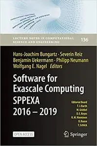 Software for Exascale Computing - SPPEXA 2016-2019 (Lecture Notes in Computational Science and Engineering