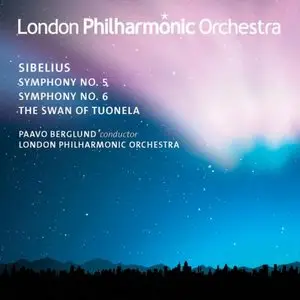 Sibelius: Symphonies 5 & 6, Swan Of Tuonela - Berglund, London Philharmonic (2012)