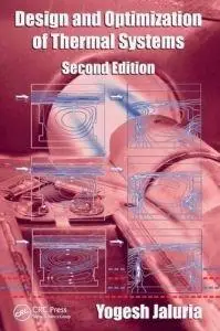 Design and Optimization of Thermal Systems, (2nd Edition) (Repost)