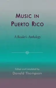 Music in Puerto Rico: A Reader's Anthology