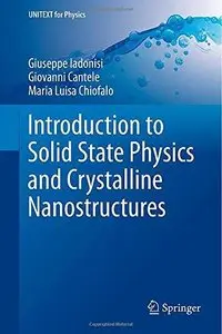 Introduction to Solid State Physics and Crystalline Nanostructures (Repost)