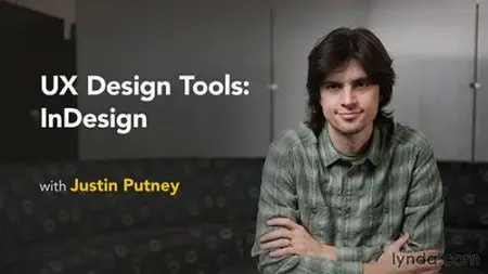 UX Design Tools: InDesign with Justin Putney 