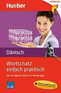 A. Pude, "Wortschatz einfach praktisch - Dänisch: Die wichtigsten Wörter & Wendungen", Buch mit MP3
