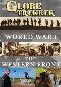 Pilot Productions - Globe Trekker: World War I - The Western Front (2013)