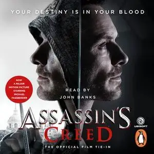 «Assassin's Creed: The Official Film Tie-In» by Christie Golden