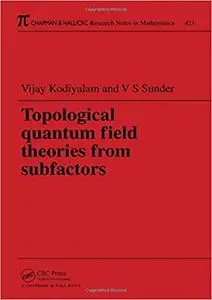 Topological Quantum Field Theories from Subfactors