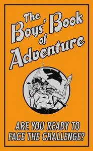 «The Boys' Book of Adventure» by Steve Martin