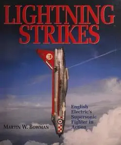 Lightning Strikes: English Electric’s Supersonic Fighter in Action