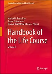 Handbook of the Life Course: Volume II (Repost)