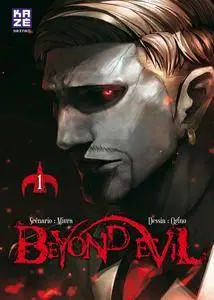 Beyond evil - Tome 1