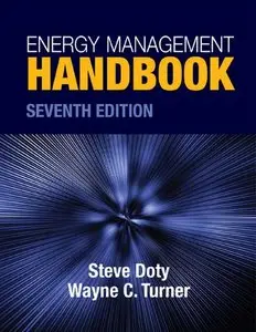 Energy Management Handboook, 7th Edition [Repost]
