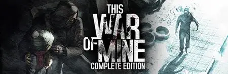This War Of Mine (2020) Complete Edition