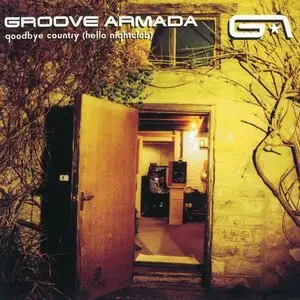 Groove Armada - Goodbye Country (Hello Nightclub) (2001) MCH PS3 ISO + DSD64 + Hi-Res FLAC