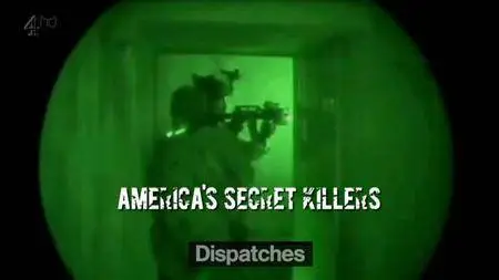 Channel 4 - Dispatches: America's Secret Killers (2011)