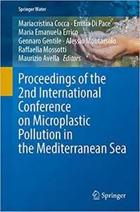 Proceedings of the 2nd International Conference on Microplastic Pollution in the Mediterranean Sea