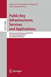 Public Key Infrastructures, Services and Applications (Repost)