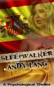 «Sleepwalker» by Andy Lang