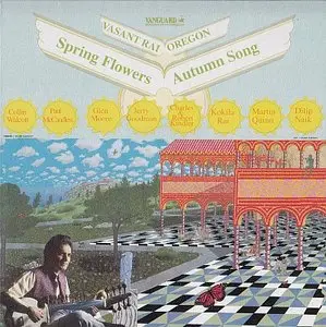 Vasant Rai & Oregon - Spring Flowers + Autumn Song (1976/78) {Vanguard} [Repost]