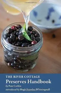 The River Cottage Preserves Handbook (repost)