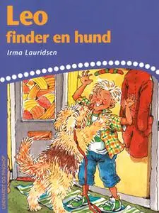 «Leo finder en hund» by Irma Lauridsen