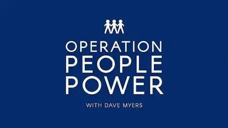 BBC - Operation People Power With Dave Myers (2016)