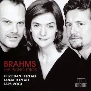 Christian Tetzlaff, Tanja Tetzlaff, Lars Vogt - Johannes Brahms: The Piano Trios (2015) 2CDs
