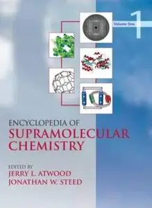 Encyclopedia of Supramolecular Chemistry