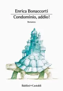 Enrica Bonaccorti - Condominio, addio