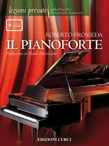 Roberto Prosseda - Il pianoforte