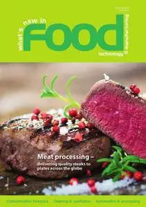 What’s New in Food Technology & Manufacturing - May/June 2016